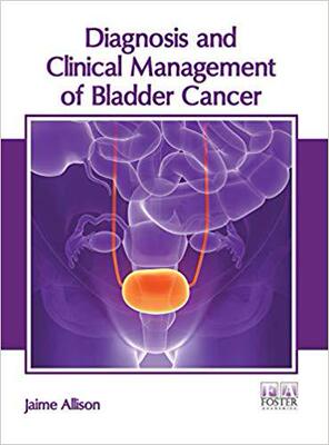 【预售】Diagnosis and Clinical Management of Bladder Cancer