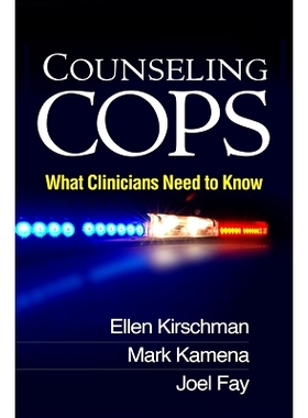 预订 Counseling Cops: What Clinicians Need to Know: 9781462524303