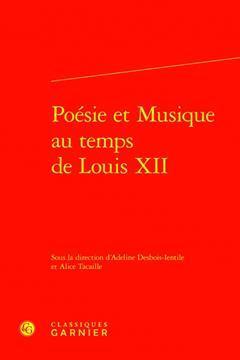 [预订]Poesie Et Musique Au Temps de Louis XII 9782406146728