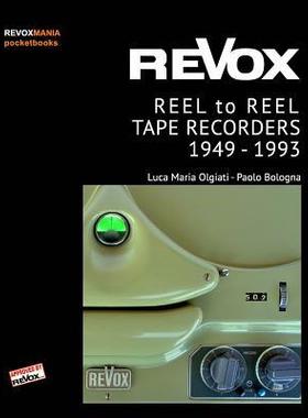 [预订]ReVox Reel to Reel Tape Recordes 1949-1993 (pocket ed.) 9781366590602