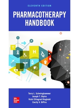 Pharmacotherapy Handbook, Eleventh  Edition *治疗手册，第十一版: 9781260116694