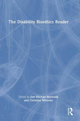 [预订]The Disability Bioethics Reader 9780367220020