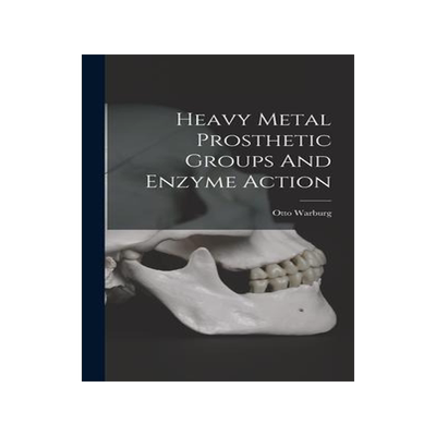 [预订]Heavy Metal Prosthetic Groups And Enzyme Action 9781014240873