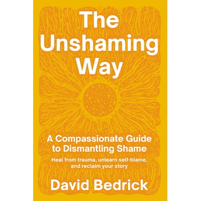 A Compassionate Guide to Dismantling Sha