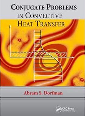 【预售】Conjugate Problems in Convective Heat Transfer