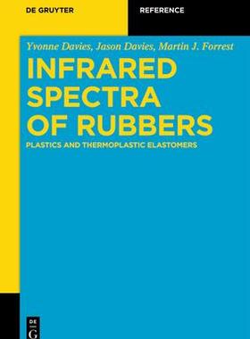 [预订]Infrared Spectra of Rubbers, Plastics and Thermoplastic Elastomers 9783110644081