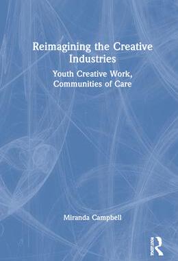 [预订]Reimagining the Creative Industries 9780367468217