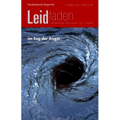 预订 Im Sog der Angst – Wenn Vertrauen schwindet: Leidfaden 2017 Heft 03 恐惧之后——当信任消失：Leiidfaden 2017年第03