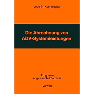 预订 Die Abrechnung von ADV-Systemleistungen: Vergleichende Analyse von Abrechnungsverfahren und Verrechnungsgrundsätze