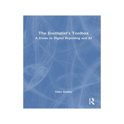 [预订]The Journalist’s Toolbox 9781032460215