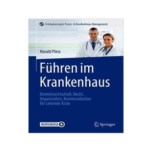 预订 Pless, Führen im Krankenhaus (Erfolgskonzepte Praxis- & Krankenhaus-Management)