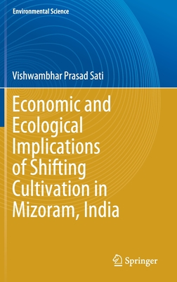 【预订】Economic and Ecological Implications of Shifting Cultivation in Mizoram, India