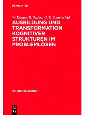 预订 Ausbildung und Transformation kognitiver Strukturen im Problemlösen: 9783112753460