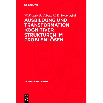 预订 Ausbildung und Transformation kognitiver Strukturen im Problemlösen: 9783112753460