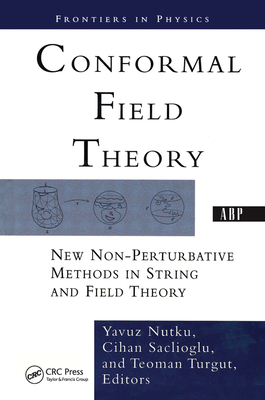 【预订】Conformal Field Theory: New Non-Perturbative Methods in String and Field Theory