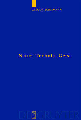 【预订】Natur, Technik, Geist 9783110180534