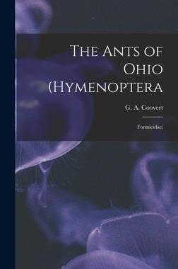 [预订]The Ants of Ohio (Hymenoptera: Formicidae) 9781015551305