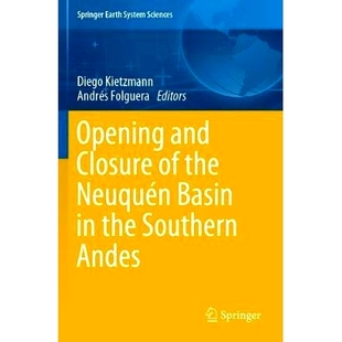 Closure 9783030296827 开放与关闭 Opening and Southern the 安第斯山脉南部内乌肯盆地 预订 Neuquén Andes Basin