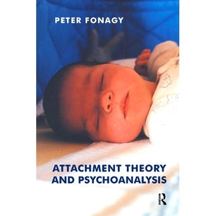 Psychoanalysis 预订 and Attachment 9780367323387 Theory