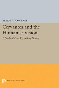 【预订】Cervantes and the Humanist Vision