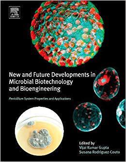 【预售】New and Future Developments in Microbial Biotechnology and Bioengineering