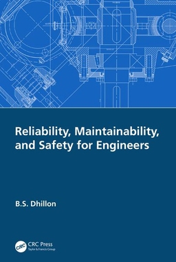 【预订】Reliability, Maintainability, and Safety for Engineers