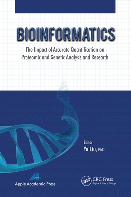 【预订】Bioinformatics: The Impact of Accurate Quantification on Proteomic a 9781774633403