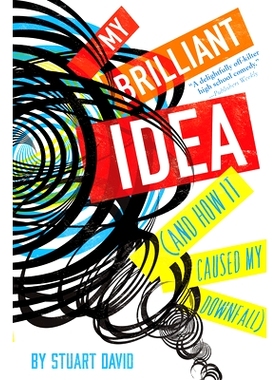 预订 My Brilliant Idea (and How It Caused My Downfall): 9780544938861