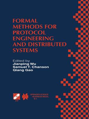 【预订】Formal Methods for Protocol Engineering and Distributed Systems