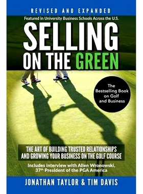预订 Selling on the Green (Revised and Expanded): The Art of Building Trusted Relationships and Growing Your Business on