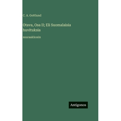 预订 Otava, Osa II; Eli Suomalaisia huvituksia: suuraakkosin: 9783563713556