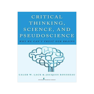 [预订]Critical Thinking, Science, and Pseudoscience 9780826194190