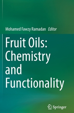 【预订】Fruit Oils: Chemistry and Functionality