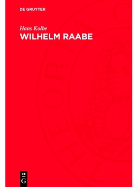 预订 Wilhelm Raabe: Vom Entwicklungs- zum Desillusionierungsroman: 9783112721223