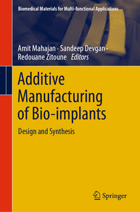 Bio 预订 Manufacturing implants Additive