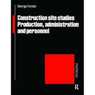 Studies Production 施工现场研究：生产管理与人员 Construction 9781138414389 Personnel Site and 预订 Administration
