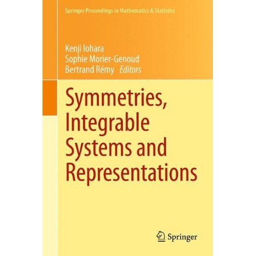 预订 Symmetries, Integrable Systems and Representations 对称性、可积系统和表示 9781447148623