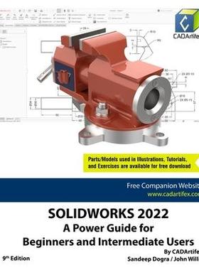[预订]Solidworks 2022: A Power Guide for Beginners and Intermediate Users 9788195514885