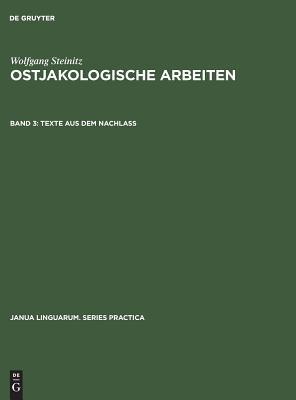 【预订】Ostjakologische Arbeiten, Band 3, Texte aus dem Nachlass 9783110114836