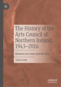 【预订】The History of the Arts Council of Northern Ireland, 1943-2016: Betw 9783031134081