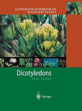 【预订】Illustrated Handbook of Succulent Plants: Dicotyledons