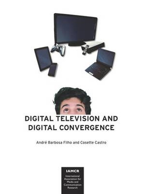 预订 Digital Television and Digital Convergence 数字电视与数字融合: 9781612891460