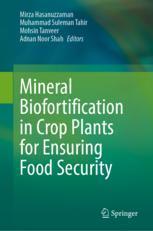 [预订]Mineral Biofortification in Crop Plants for Ensuring Food Security 9789819940899