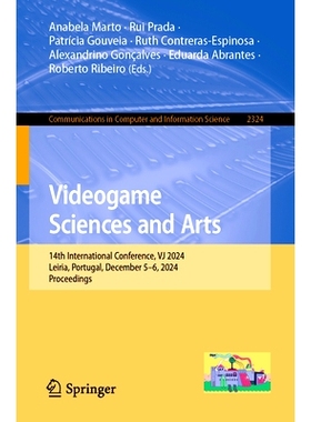 预订 Videogame Sciences and Arts: 14th International Conference, VJ 2024, Leiria, Portugal, December 5–6, 2024, Proceed