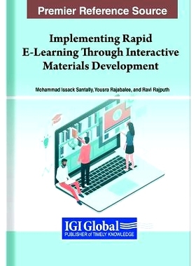 预订 Implementing Rapid E-Learning Through Interactive Materials Development 通过交互式材料开发实施快速电子学习: 9781668