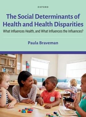 [预订]The Social Determinants of Health and Health Disparities 9780190624118