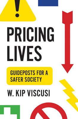 【预订】Pricing Lives: Guideposts for a Safer Society