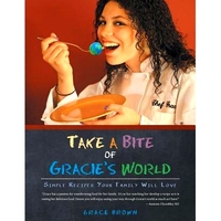 預(yù)訂 Take a Bite of Gracie’s World: Simple Recipes Your Family Will Love: 9781489705426