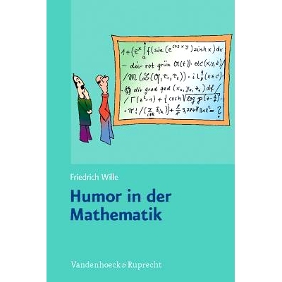 预订 Humor in der Mathematik: Eine unnötige Untersuchung lehrreichen Unfugs, mit scharfsinnigen Bemerkungen, durchlaufe