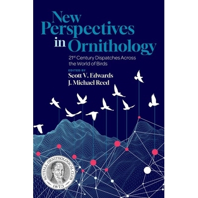 预订 New Perspectives in Ornithology 21st Century Dispatches across the World of Birds 鸟类学新视角：21世纪全球鸟类世界